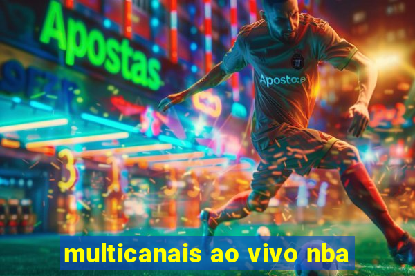 multicanais ao vivo nba